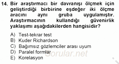 Bilimsel Araştırma Yöntemleri 2013 - 2014 Tek Ders Sınavı 14.Soru