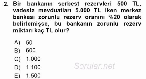 Para Politikası 2017 - 2018 Ara Sınavı 2.Soru