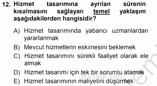 Hizmet Tasarımı 2012 - 2013 Ara Sınavı 12.Soru