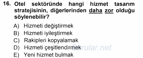 Hizmet Tasarımı 2012 - 2013 Ara Sınavı 16.Soru