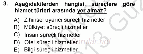 Hizmet Tasarımı 2012 - 2013 Ara Sınavı 3.Soru