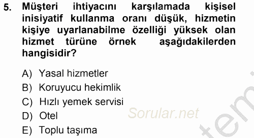 Hizmet Tasarımı 2012 - 2013 Ara Sınavı 5.Soru
