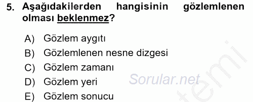 Bilim Felsefesi 2016 - 2017 3 Ders Sınavı 5.Soru