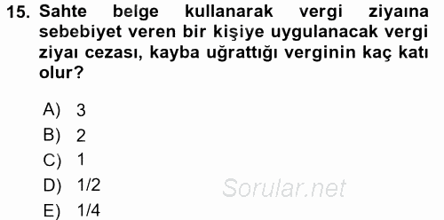 Vergi Ceza Hukuku 2017 - 2018 Ara Sınavı 15.Soru