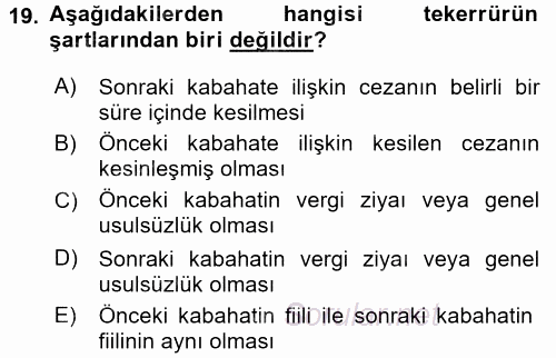 Vergi Ceza Hukuku 2017 - 2018 Ara Sınavı 19.Soru