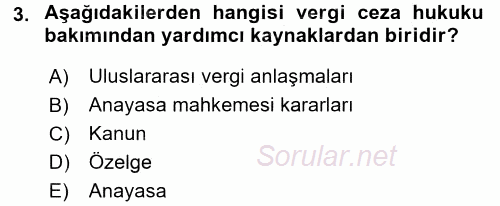 Vergi Ceza Hukuku 2017 - 2018 Ara Sınavı 3.Soru
