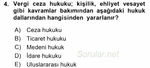 Vergi Ceza Hukuku 2017 - 2018 Ara Sınavı 4.Soru