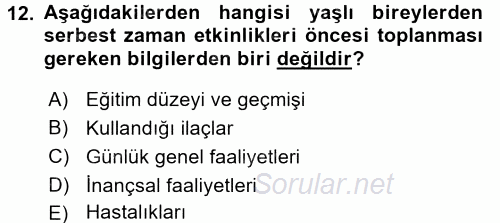 Yaşlılarda Çatışma Ve Stres Yönetimi 2 2016 - 2017 Dönem Sonu Sınavı 12.Soru