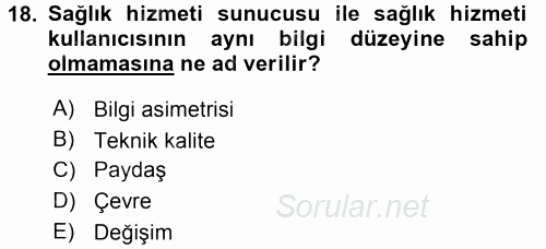 Sağlık Kurumları Yönetimi 1 2015 - 2016 Tek Ders Sınavı 18.Soru