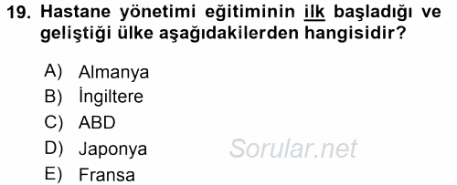 Sağlık Kurumları Yönetimi 1 2015 - 2016 Tek Ders Sınavı 19.Soru