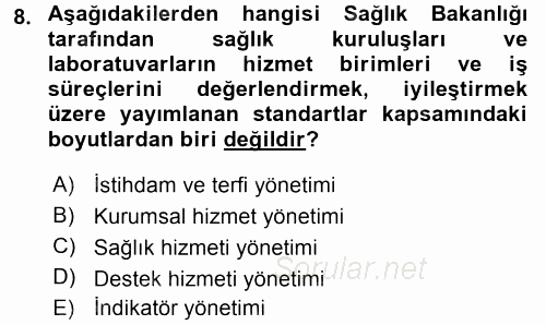 Sağlık Kurumları Yönetimi 1 2015 - 2016 Tek Ders Sınavı 8.Soru