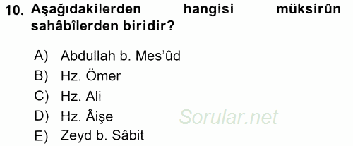 Hadis Tarihi ve Usulü 2015 - 2016 Dönem Sonu Sınavı 10.Soru