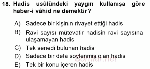 Hadis Tarihi ve Usulü 2015 - 2016 Dönem Sonu Sınavı 18.Soru