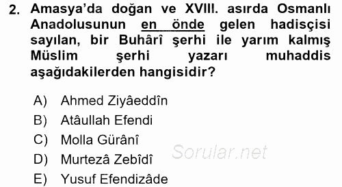 Hadis Tarihi ve Usulü 2015 - 2016 Dönem Sonu Sınavı 2.Soru