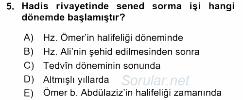 Hadis Tarihi ve Usulü 2015 - 2016 Dönem Sonu Sınavı 5.Soru