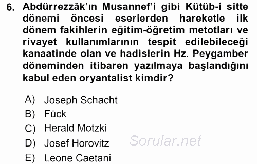 Hadis Tarihi ve Usulü 2015 - 2016 Dönem Sonu Sınavı 6.Soru