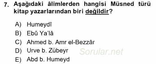 Hadis Tarihi ve Usulü 2015 - 2016 Dönem Sonu Sınavı 7.Soru