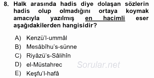 Hadis Tarihi ve Usulü 2015 - 2016 Dönem Sonu Sınavı 8.Soru