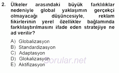 Marka İletişim Kampanyaları 2012 - 2013 Dönem Sonu Sınavı 2.Soru