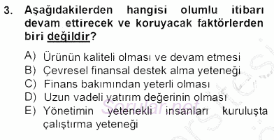 Marka İletişim Kampanyaları 2012 - 2013 Dönem Sonu Sınavı 3.Soru