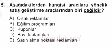 Marka İletişim Kampanyaları 2012 - 2013 Dönem Sonu Sınavı 5.Soru
