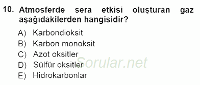 Ekoloji ve Çevre Bilgisi 2012 - 2013 Dönem Sonu Sınavı 10.Soru