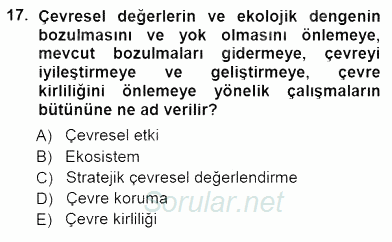 Ekoloji ve Çevre Bilgisi 2012 - 2013 Dönem Sonu Sınavı 17.Soru