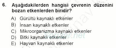 Ekoloji ve Çevre Bilgisi 2012 - 2013 Dönem Sonu Sınavı 6.Soru