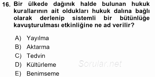 Hukukun Temel Kavramları 2017 - 2018 Ara Sınavı 16.Soru