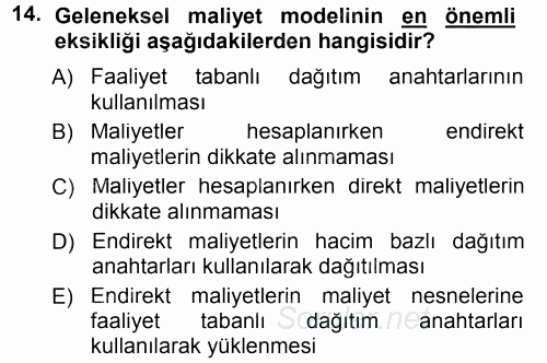 Lojistik Maliyetleri ve Raporlama 1 2014 - 2015 Tek Ders Sınavı 14.Soru