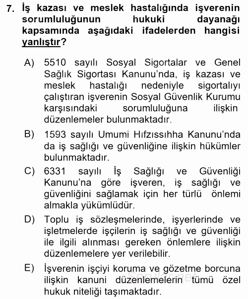 İş Sağlığı ve Güvenliği 2017 - 2018 Dönem Sonu Sınavı 7.Soru