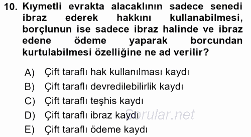 Ticaret Hukuku 2 2016 - 2017 Dönem Sonu Sınavı 10.Soru