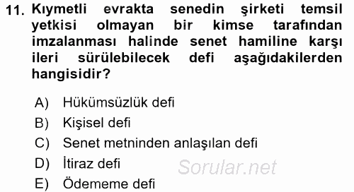 Ticaret Hukuku 2 2016 - 2017 Dönem Sonu Sınavı 11.Soru