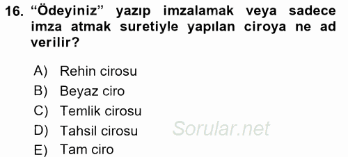 Ticaret Hukuku 2 2016 - 2017 Dönem Sonu Sınavı 16.Soru