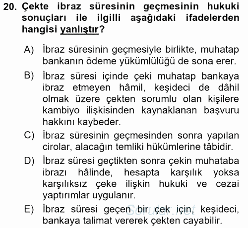 Ticaret Hukuku 2 2016 - 2017 Dönem Sonu Sınavı 20.Soru