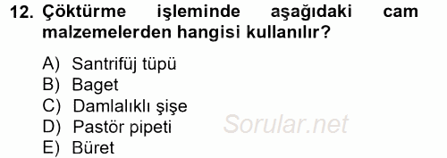 Veteriner Laboratuvar Teknikleri ve Prensipleri 2014 - 2015 Ara Sınavı 12.Soru