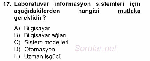 Veteriner Laboratuvar Teknikleri ve Prensipleri 2014 - 2015 Ara Sınavı 17.Soru