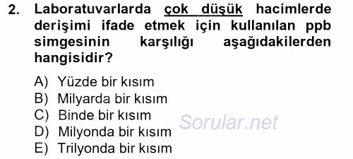 Veteriner Laboratuvar Teknikleri ve Prensipleri 2014 - 2015 Ara Sınavı 2.Soru