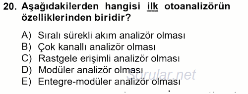 Veteriner Laboratuvar Teknikleri ve Prensipleri 2014 - 2015 Ara Sınavı 20.Soru