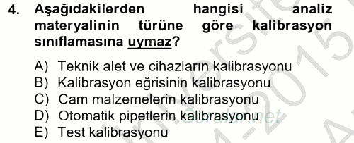 Veteriner Laboratuvar Teknikleri ve Prensipleri 2014 - 2015 Ara Sınavı 4.Soru