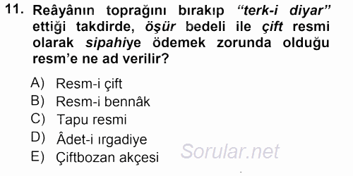 Osmanlı Merkez ve Taşra Teşkilatı 2012 - 2013 Dönem Sonu Sınavı 11.Soru
