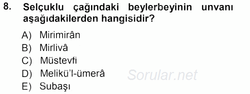 Osmanlı Merkez ve Taşra Teşkilatı 2012 - 2013 Dönem Sonu Sınavı 8.Soru