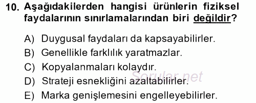 Marka ve Yönetimi 2014 - 2015 Dönem Sonu Sınavı 10.Soru