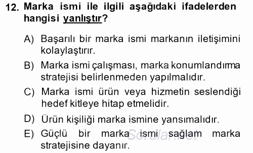 Marka ve Yönetimi 2014 - 2015 Dönem Sonu Sınavı 12.Soru