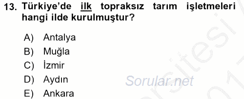 Örtü Altı Üretim Sistemleri 2016 - 2017 3 Ders Sınavı 13.Soru