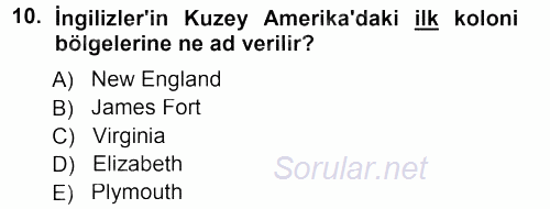 Orta Çağ-Yeni Çağ Avrupa Tarihi 2012 - 2013 Dönem Sonu Sınavı 10.Soru