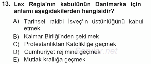 Orta Çağ-Yeni Çağ Avrupa Tarihi 2012 - 2013 Dönem Sonu Sınavı 13.Soru