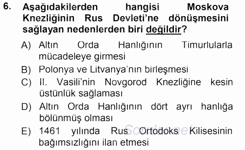 Orta Çağ-Yeni Çağ Avrupa Tarihi 2012 - 2013 Dönem Sonu Sınavı 6.Soru