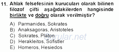 Türkiye´de Felsefenin Gelişimi 2 2014 - 2015 Ara Sınavı 11.Soru