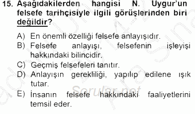 Türkiye´de Felsefenin Gelişimi 2 2014 - 2015 Ara Sınavı 15.Soru
